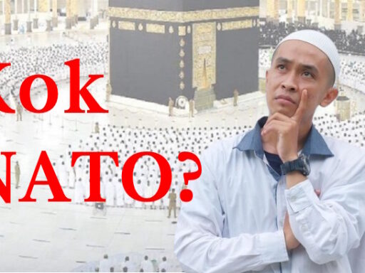 Jangan cuma cita-cita mau ke Baitullah, tapi NATO 1 Jangan cuma cita-cita mau ke Baitullah, tapi NATO